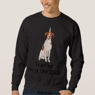 Sweatshirt Brittany Faites-moi confiance Je suis un chien lic