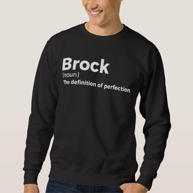 Sweatshirt Brock Définition de la perfection - Funny Brock (Devant)