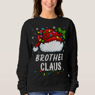 Sweatshirt BROTHER CLAUS Correspondant Famille tenue de Noël