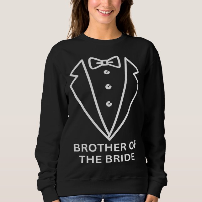 Sweatshirt Brother of the bride Future bride bridsmaid weddin (Devant)