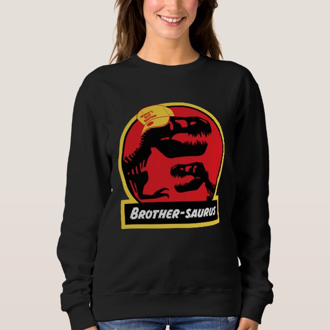 Sweatshirt Brothersaurus Dinosaur  for Brother Jurassic rex (Devant)