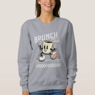 Sweatshirt Brunch Club Brew Buddy