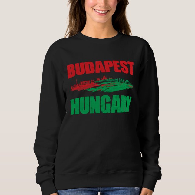 Sweatshirt Budapest Hungary Europe Travel (Devant)