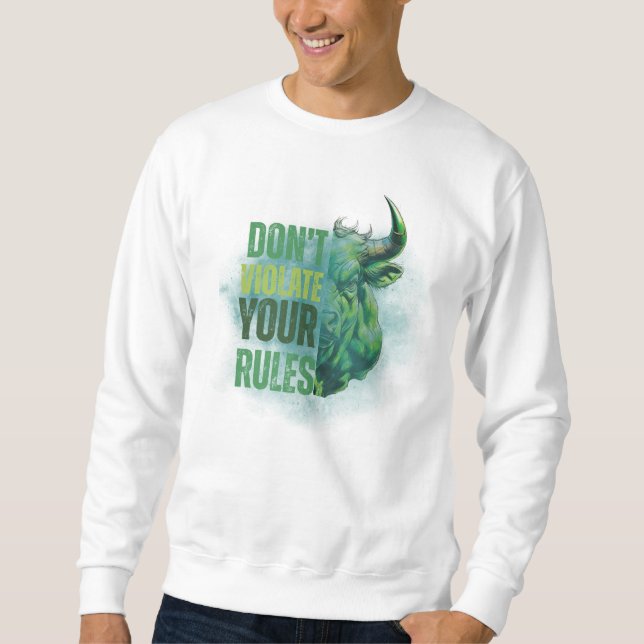 Sweatshirt Bull design | Reminder | Motivation (Devant)