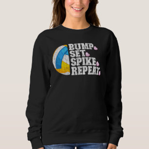 Sweatshirt Bump Set Spike Répéter Volleyball Graphic Player C