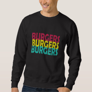 Sweatshirt Burgers Hamburger Cheeseburger Graphique