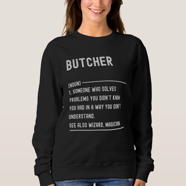Sweatshirt Butcher Definition Shirts Funny Job Title (Devant)