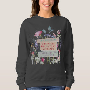 Sweatshirt C’est le coeur qui ouvre les portes, le jardin fle