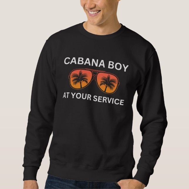 Sweatshirt Cabana Boy  Mens Summer Pool Party Bartender Barte (Devant)