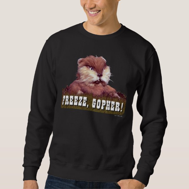 Sweatshirt Caddyshack | Freeze, Gopher ! (Devant)
