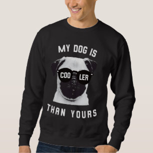 Sweatshirt Cadeau Amoureux des chiens carlin &x27 ; Mon chien