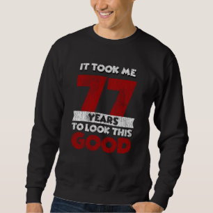 Sweatshirt Cadeau d'anniversaire drôle de 77 ans Vintage