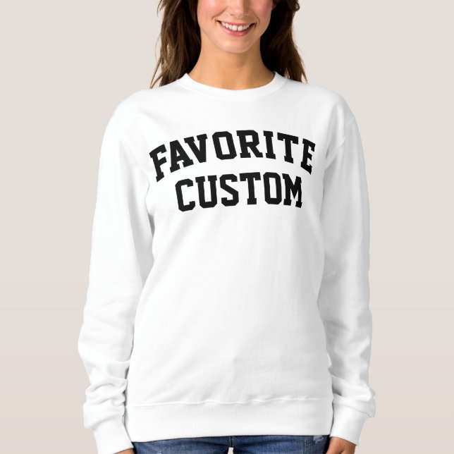 Sweatshirt Cadeau d'anniversaire personnalisé avec texte de m (Devant)