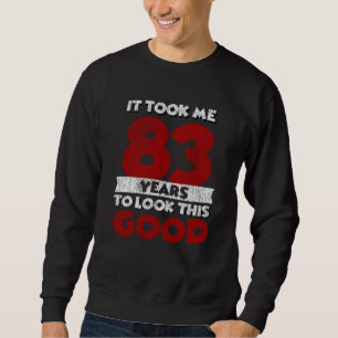 Sweatshirt Cadeau drôle d'anniversaire 83 ans vieux de 83 ans
