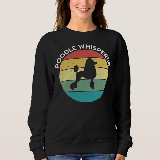 Sweatshirt Cadeau Whisperer Poodle (Devant)