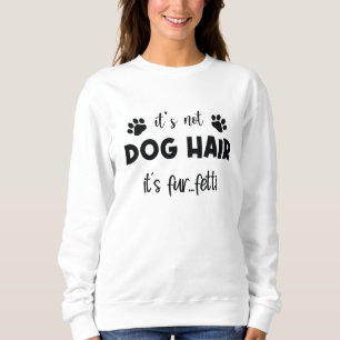 Sweatshirt Cadeaux Amoureux de les chiens, Maman de chien dr