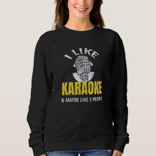 Sweatshirt Cadeaux de Karaoke Nuit karaoké pour les amateur