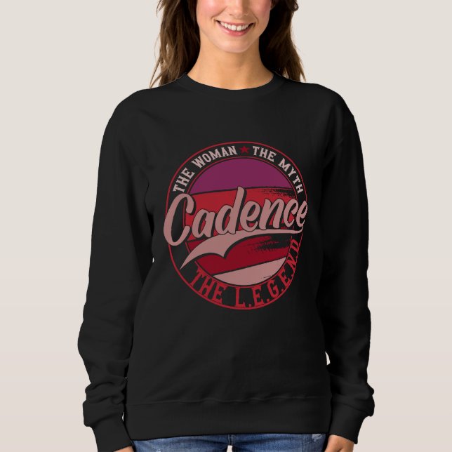 Sweatshirt Cadence the Lady of Myth the Legend (Devant)