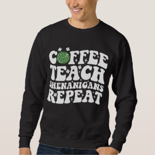 Sweatshirt Café Enseigner Shenanigans Répéter Boule à Facette