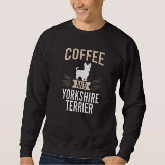 Sweatshirt Café Et Yorkshire Terrier Chien