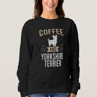 Sweatshirt Café Et Yorkshire Terrier Chien