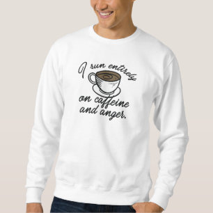 Sweatshirt Caféine Et Colère