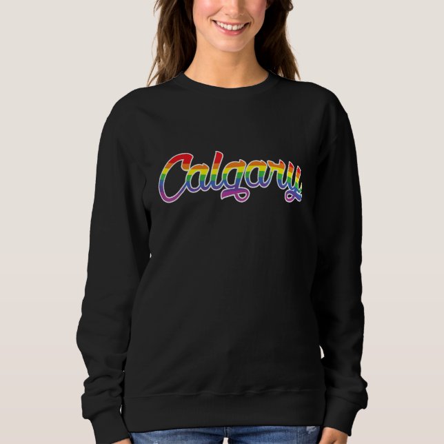 Sweatshirt Calgary Alberta Canada Pride Gay Parade Rainbow Fl (Devant)