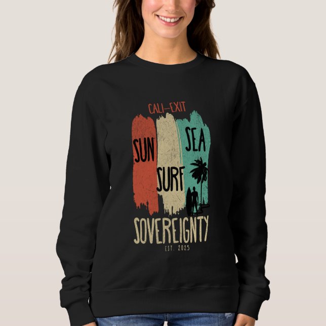 Sweatshirt Californie Cali-Exit Sun Surf Sea Souveraineté 202 (Devant)