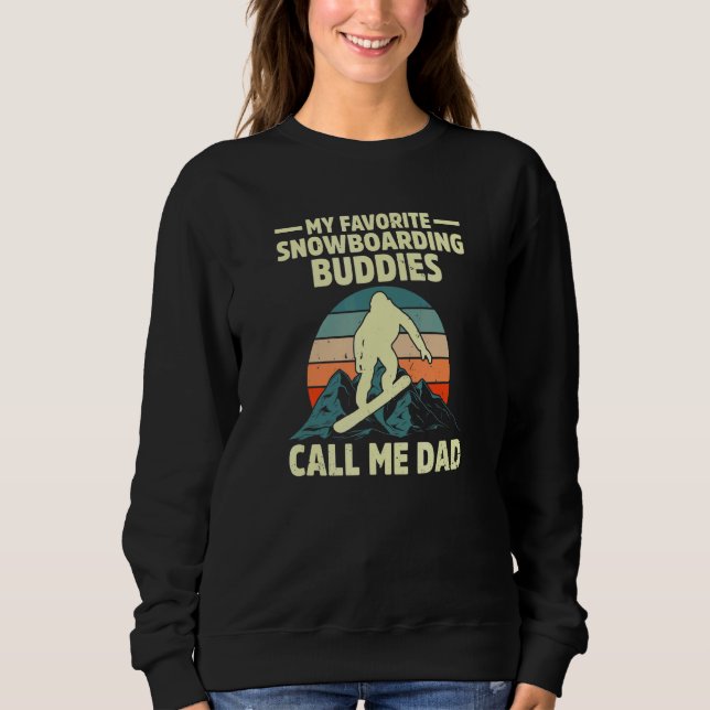 Sweatshirt Call Me Dad Snowboard Snowboarder Wintersports (Devant)