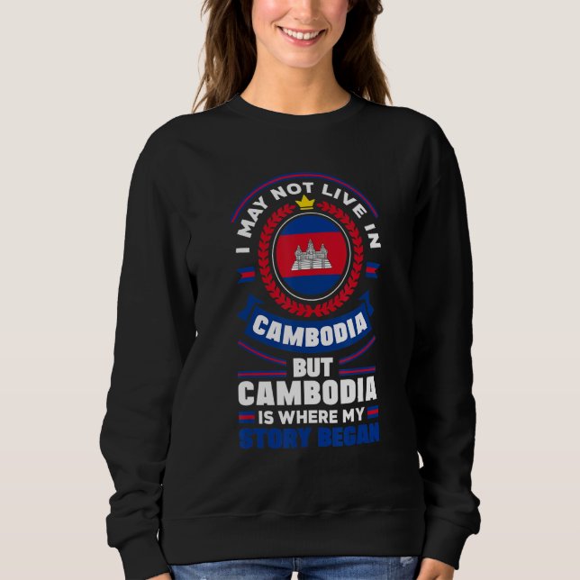 Sweatshirt Cambodia Cambodian Cambodia Flag Quote_1 (Devant)