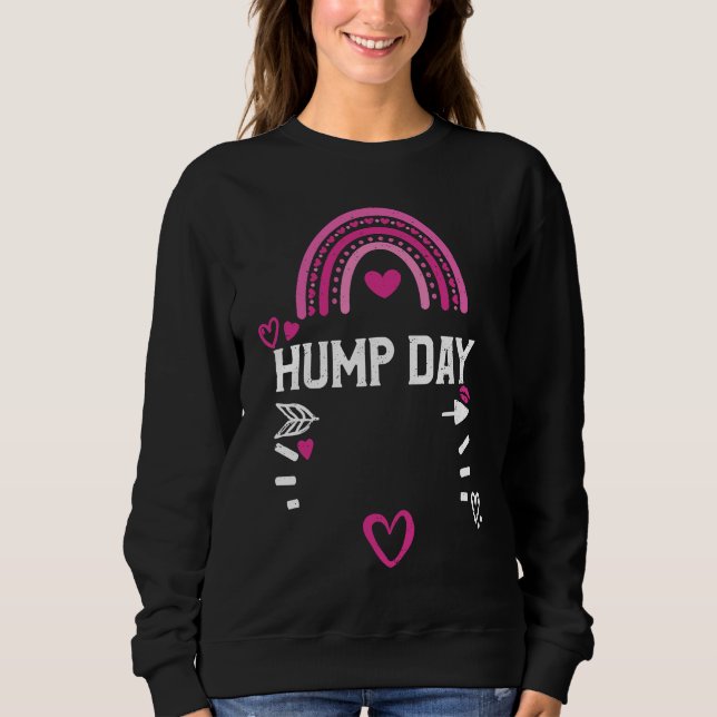 Sweatshirt Camel Hump Day  Valentine's Day Sayings (Devant)