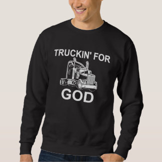 Sweatshirt Camionnage pour Dieu Citation