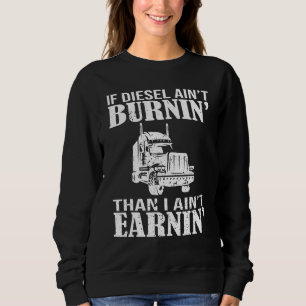 Sweatshirt Camionneur Diesel Big Rig Semi Trailer Conducteur