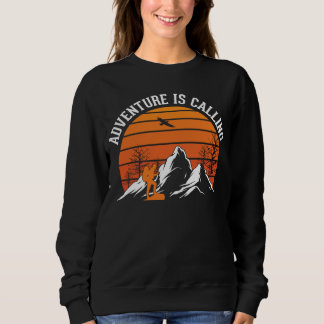 Sweatshirt Camping or Hiking  Adventure is Calling Camping