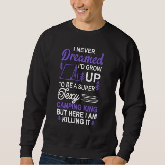 Sweatshirt Camping Rêvé Camping Roi Classique Vacances d'Été