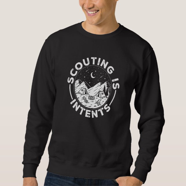 Sweatshirt Camping Scout Outdoor Scouting Is Intents (Devant)
