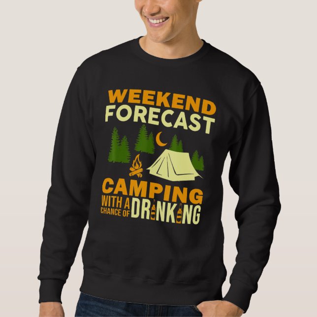 Sweatshirt Camping Week-End Prévision Camping Avec Une Chance (Devant)
