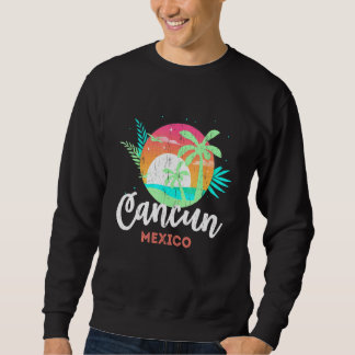 Sweatshirt Cancun Mexico Summer Vacances Plage Famille Matchi
