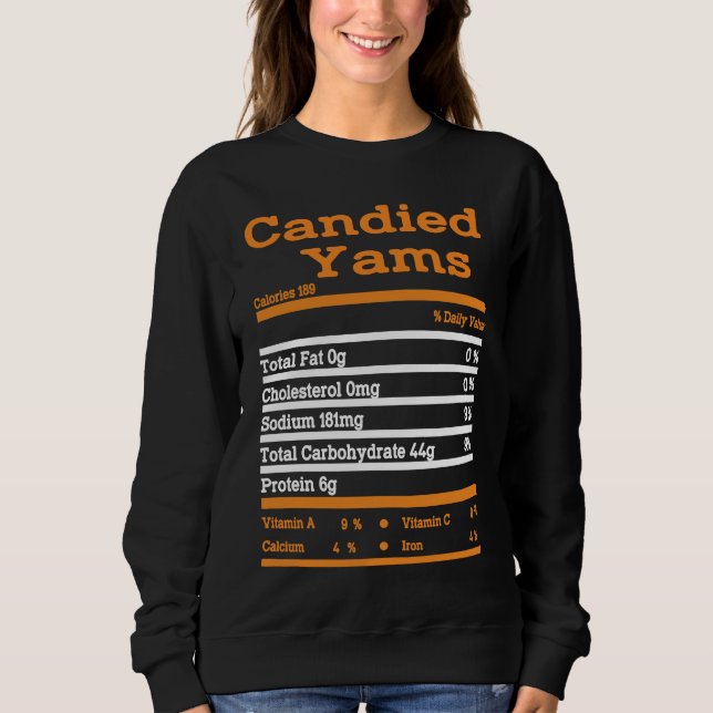Sweatshirt Candied Yam Nutrition Fact  Thanksgiving Christmas (Devant)