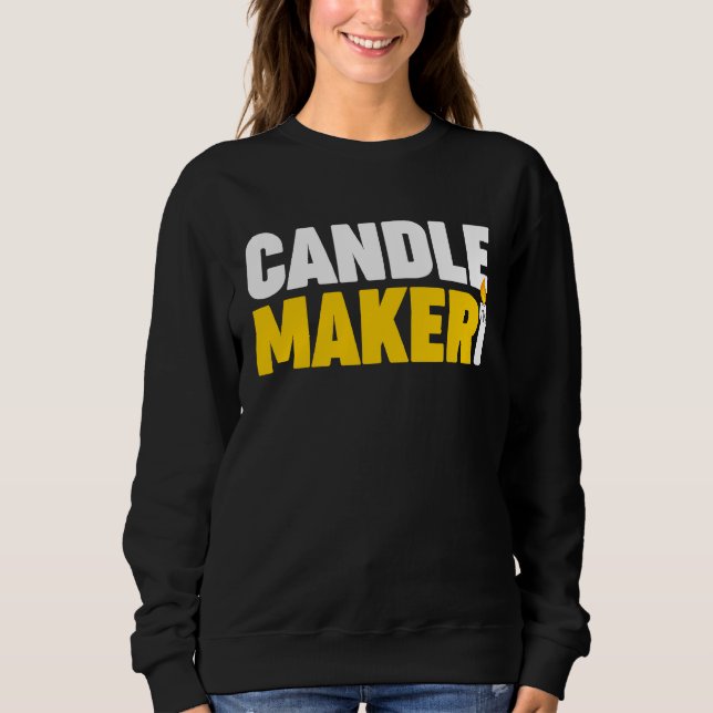 Sweatshirt Candle Maker  Candle Making (Devant)