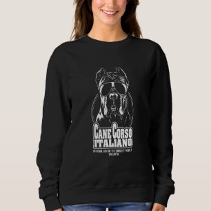 Sweatshirt Cane Corso Italiano Coolest People Chien Dit Chien