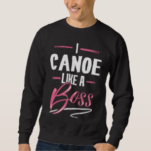 Sweatshirt CANOE Comme une patronne  Dame patronnesse Puissan