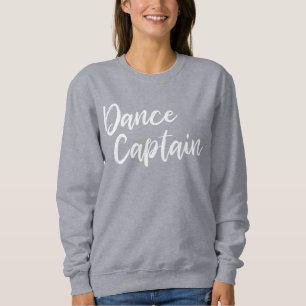Sweatshirt Capitaine de danse en typographie de script modern