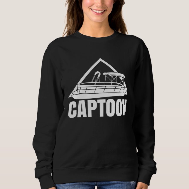 Sweatshirt Captoon  Boating Pontoon Tritoon Captain Pontoon B (Devant)