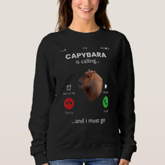 Sweatshirt Capybara Appelle Et Je Dois Aller Capybara
