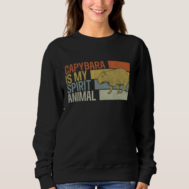 Sweatshirt Capybara Is My Spirit Animal  Capybaras (Devant)