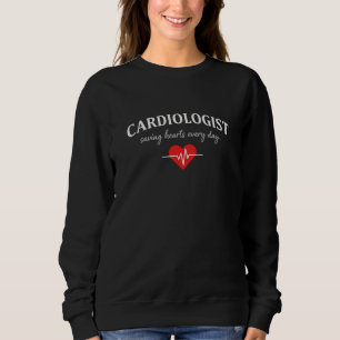 Sweatshirt Cardiologue sauvant des cœurs chaque jour