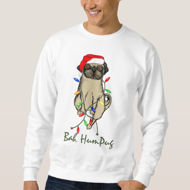 Sweatshirt Carlin Chien Bah Humpug Funny Noël (Devant)