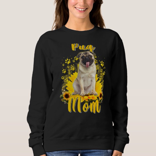 Sweatshirt Carlin de tournesol pour femmes Maman Chien Mère (Devant)
