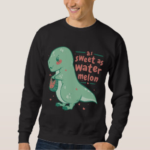 Sweatshirt Carton de pastèque Sweet Tyrannosaurus Rex
